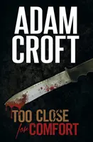 Prea aproape pentru confort - Too Close for Comfort