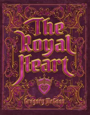 Inima regală - The Royal Heart