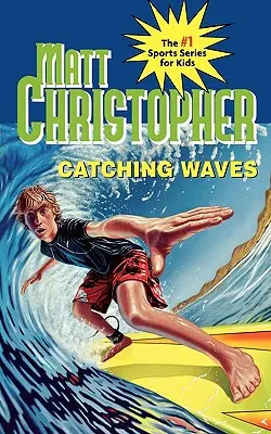 Prinderea valurilor - Catching Waves