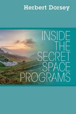 În interiorul programelor spațiale secrete - Inside the Secret Space Programs