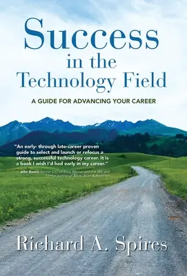 Succes în domeniul tehnologiei: A Guide for Advancing Your Career - Success in the Technology Field: A Guide for Advancing Your Career