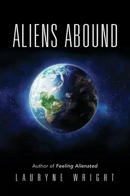 Extratereștrii abundă - Aliens Abound