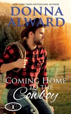 Întoarcerea acasă la cowboy - Coming Home to the Cowboy