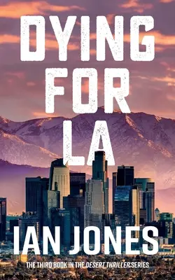 Murind pentru LA - Dying For LA