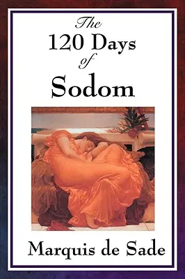 Cele 120 de zile ale Sodomei - The 120 Days of Sodom