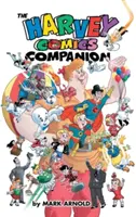 The Harvey Comics Companion (hardback)