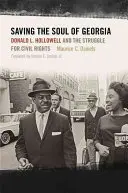 Salvarea sufletului Georgiei: Donald L. Hollowell și lupta pentru drepturile civile - Saving the Soul of Georgia: Donald L. Hollowell and the Struggle for Civil Rights