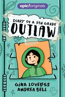 Jurnalul unui haiduc de clasa a V-a - Diary of a 5th Grade Outlaw