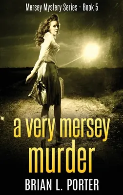 O crimă foarte Mersey: Large Print Hardcover Edition - A Very Mersey Murder: Large Print Hardcover Edition
