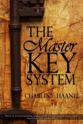 Sistemul Cheii Maestre de Charles F. Haanel - The Master Key System by Charles F. Haanel