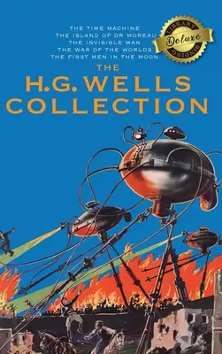 Colecția H. G. Wells (5 cărți în 1) Mașina timpului, Insula doctorului Moreau, Omul invizibil, Războiul lumilor, Primii oameni în th - The H. G. Wells Collection (5 Books in 1) The Time Machine, The Island of Doctor Moreau, The Invisible Man, The War of the Worlds, The First Men in th