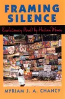 Framing Silence: Romane revoluționare scrise de femei haitiene - Framing Silence: Revolutionary Novels by Haitian Women
