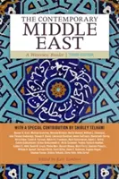 Orientul Mijlociu contemporan: Un cititor Westview - The Contemporary Middle East: A Westview Reader