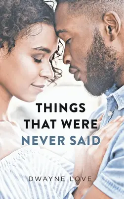 Lucruri care nu au fost spuse niciodată - Things That Were Never Said