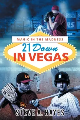 21 jos în Vegas: Magie în nebunie - 21 Down In Vegas: Magic in the Madness