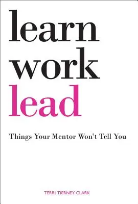 Învățați, munciți, conduceți - Learn, Work, Lead