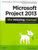 Microsoft Project 2013: Manualul care lipsește - Microsoft Project 2013: The Missing Manual