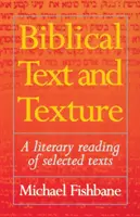 Biblical Text and Texture: O lectură literară a textelor selectate - Biblical Text and Texture: A Literary Reading of Selected Texts