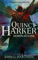 Quincy Harker, vânător de demoni - Omnibus Volumul Unu - Quincy Harker, Demon Hunter - Omnibus Volume One