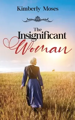 Femeia nesemnificativă - The Insignificant Woman