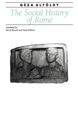 Istoria socială a Romei - The Social History of Rome