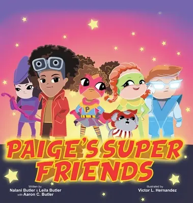 Super prietenii lui Paige - Paige's Super Friends