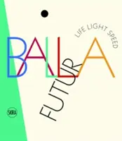 Futurballa: Viața la viteza luminii - Futurballa: Life Light Speed