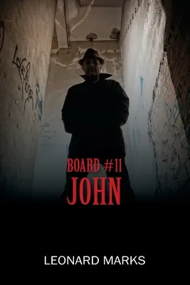Consiliul #11: John - Board #11: John