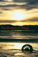 Măsura lucrurilor: Umanism, umilință și mister - The Measure of Things: Humanism, Humility, and Mystery