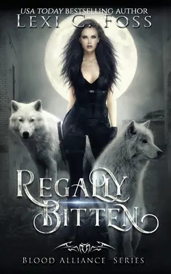 Regal Bitten - Regally Bitten