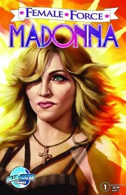 Forța feminină: Madonna - Female Force: Madonna