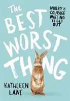 Cel mai bun și cel mai rău lucru - The Best Worst Thing
