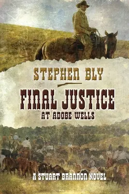 Justiție finală la Adobe Wells - Final Justice at Adobe Wells