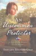 Un protector ieșit din comun - An Uncommon Protector