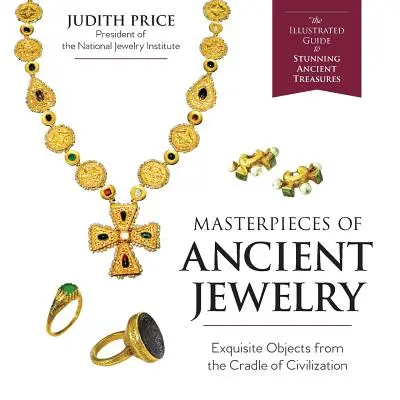Capodopere ale bijuteriilor antice - Masterpieces of Ancient Jewelry