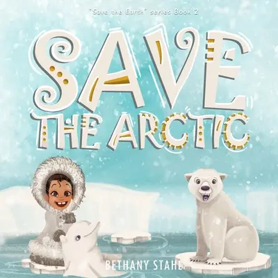 Salvați Arctica - Save the Arctic