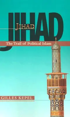 Jihadul: Traseul islamului politic - Jihad: The Trail of Political Islam