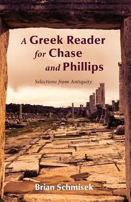 Un cititor de greacă pentru Chase și Phillips - A Greek Reader for Chase and Phillips