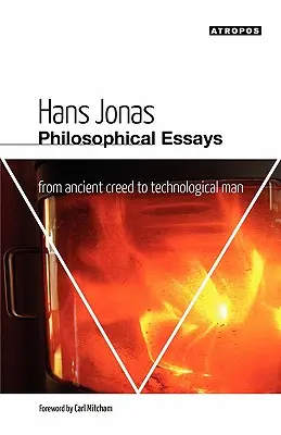 Eseuri filosofice: De la crezul antic la omul tehnologic - Philosophical Essays: From Ancient Creed to Technological Man