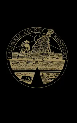 Istoria comitatului Caldwell, Kentucky - Caldwell County, Kentucky History