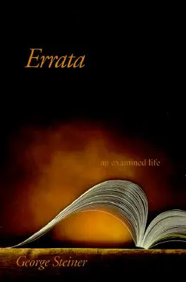 Errata: O viață examinată - Errata: An Examined Life