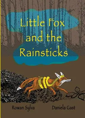 Micuța vulpe și bastoanele de ploaie - Little Fox and the Rainsticks