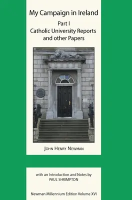 Campania mea în Irlanda Volumul I - My Campaign in Ireland Volume I