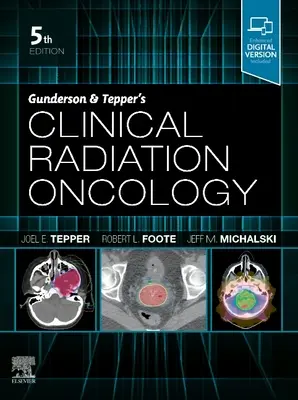 Oncologia radiologică clinică a lui Gunderson și Tepper - Gunderson and Tepper's Clinical Radiation Oncology