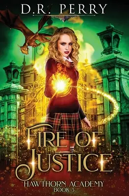 Focul dreptății - Fire of Justice