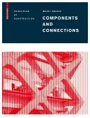 Componente și conexiuni - Principii de construcție - Components and Connections - Principles of Construction