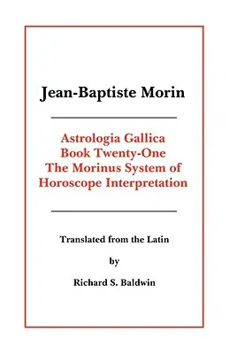 Astrologia Gallica Cartea 21 - Astrologia Gallica Book 21