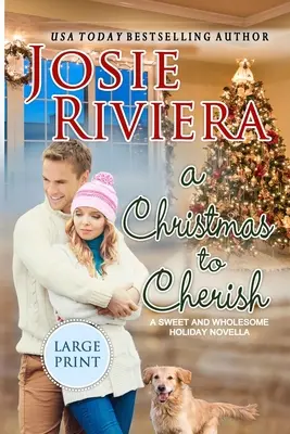 Un Crăciun de prețuit: Large Print - A Christmas To Cherish: Large Print
