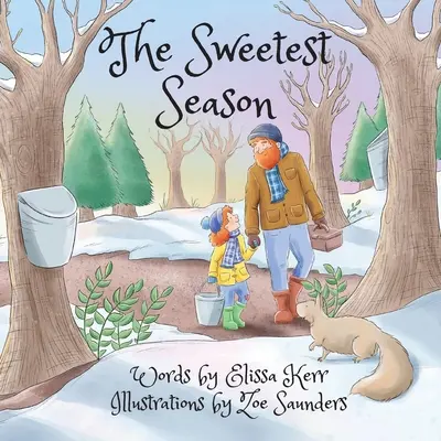 Cel mai dulce sezon - The Sweetest Season