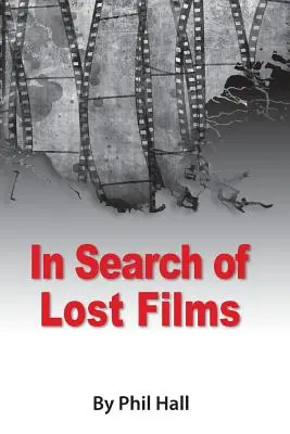 În căutarea filmelor pierdute - In Search of Lost Films